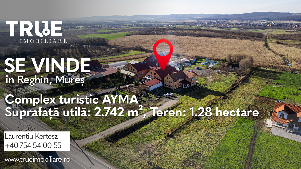 Complex Turistic AYMA – Reghin – De vânzare