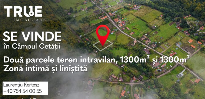 Teren intravilan 2 x 1300m², Câmpul Cetății, Mureș – ideal case de vacanță