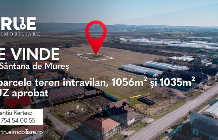 Teren intravilan, 1035m² + 1056m², Sântana de Mureș!