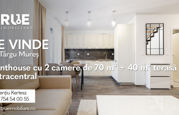 Penthouse 70m² + 40m² terasă – ultracentral, Târgu Mureș!